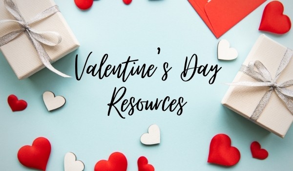 Valentine's Day Resources